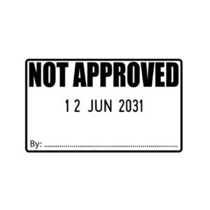 Not Approved Date Stamp