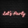 Let's Party Neon Sign